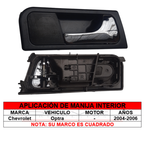 MANIJA INTERNA (R) OPTRA CON MARCO CROMADA 2004/2006